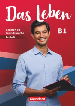 Das Leben B1: Testheft