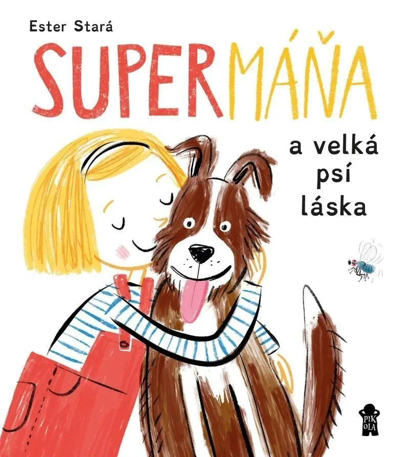 SuperMáňa a velká psí láska - Ester Stará