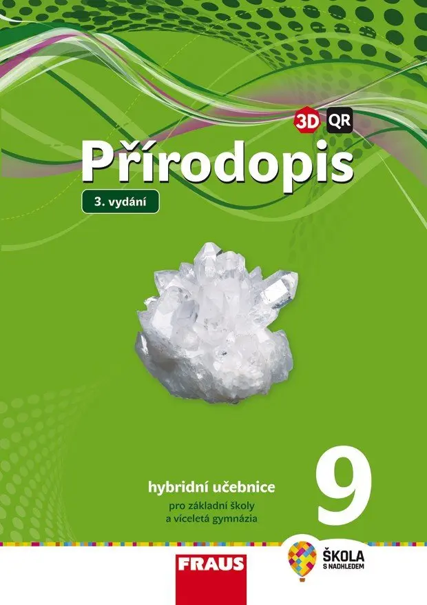 Přírodopis 9 pro ZŠ a víceletá gymnázia - Učebnice hybridní (nová generace) - Dobroslav Matějka