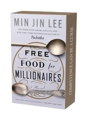 Free Food for Millionaires - Min Jin Lee,Free Food for Millionaires - Min Jin Lee - kniha z kategorie Spoločenská beletria