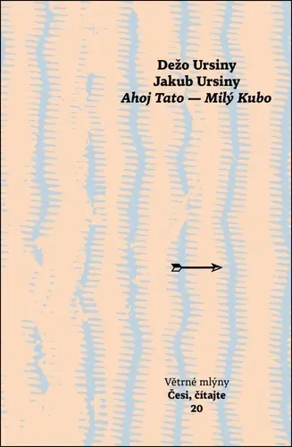 Ahoj Tato - Milý Kubo - Dežo Ursiny
