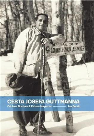 Cesta Josefa Guttmanna | ŽŮREK, Jan