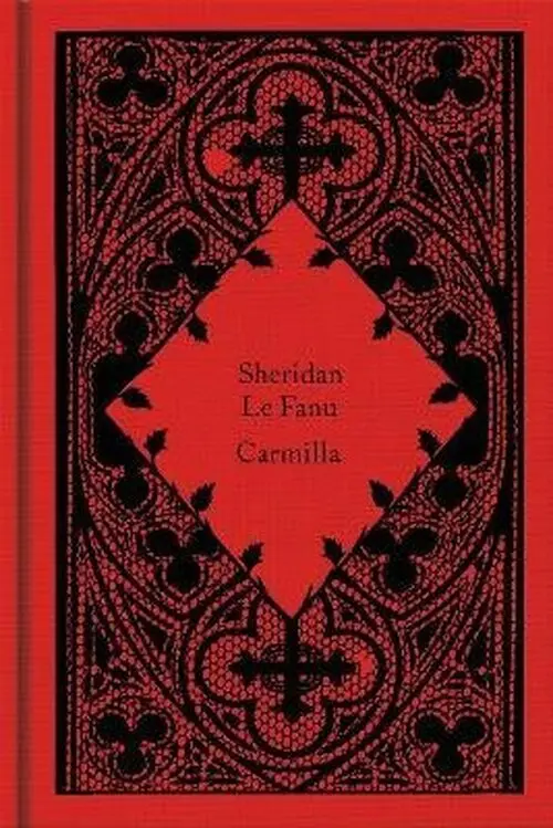 Carmilla - Joseph Thomas Sheridan Le Fanu
