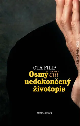 Osmý čili nedokončený životopis - Ota Filip