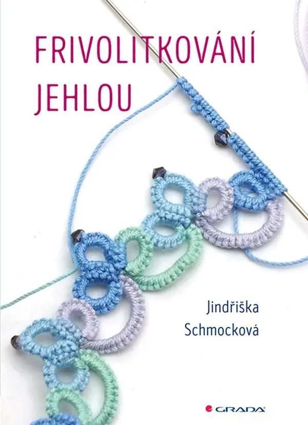 Frivolitkování jehlou - Jindřiška Schmocková