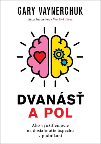 Dvanásť a pol (Gary Vaynerchuk, 2022)
