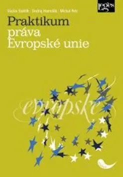 Praktikum práva Evropské unie - kolektiv autorů