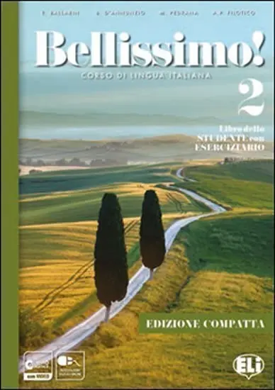 Bellissimo! 2 - Libro dello Studente con Eserciziario + Online MP3 Audio Files (Edizione c - Elena Ballarin
