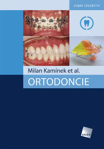 Ortodoncie - kolektiv autorů