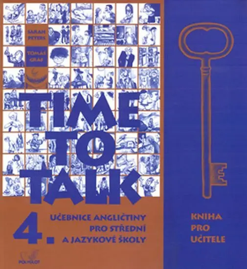 Time to talk 4 - kniha pro učitele - Tomáš Gráf