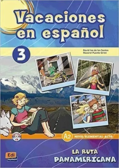 La ruta panamericana (Vacaciones en espańol - 3)