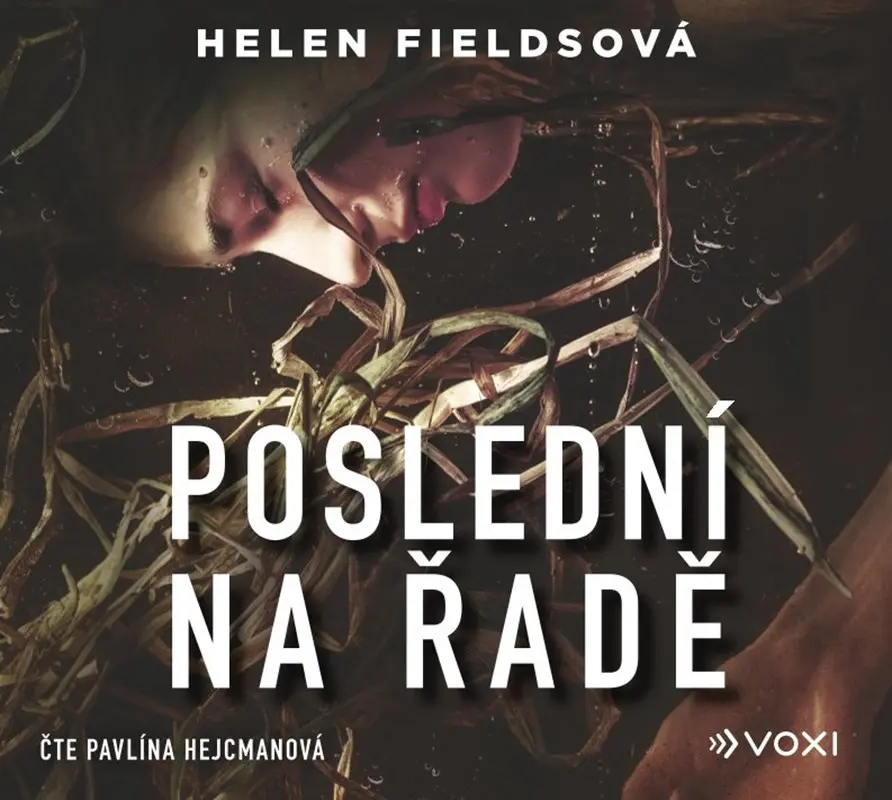 Poslední na řadě -  (Čte Pavlína Hejcmanová) - Helen Fields
