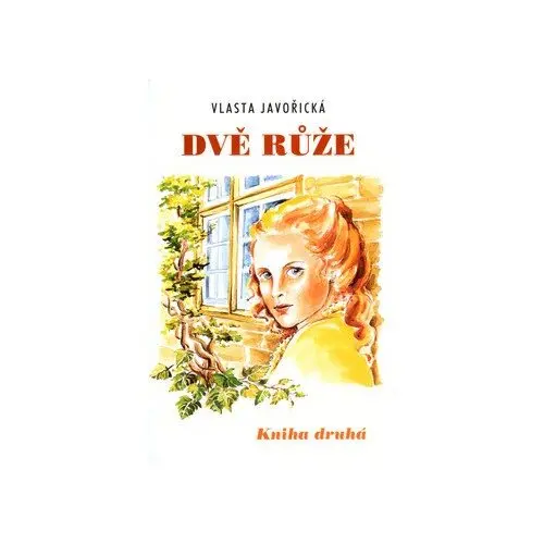 Dvě růže - kniha druhá