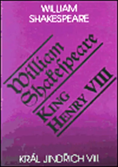 Král Jindřich VIII. - William Shakespeare
