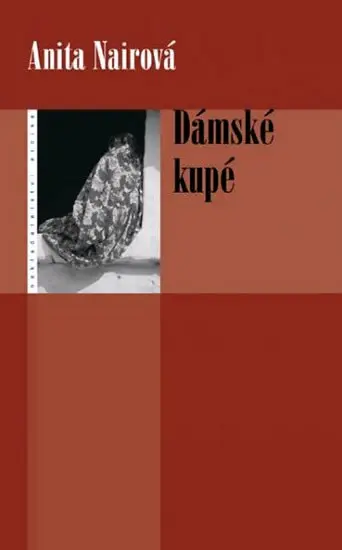 Dámské kupé - Anita Nair