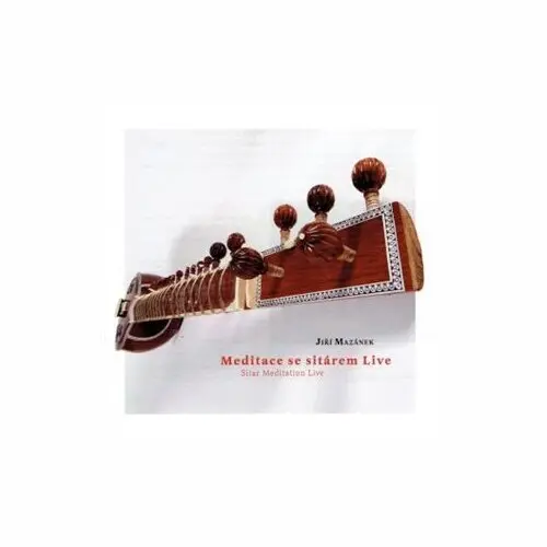 CD Jiří Mazánek - Meditace se sitárem live - Jiří Mazánek