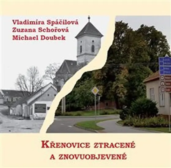 Křenovice ztracené a znovuobjevené - Michael Doubek