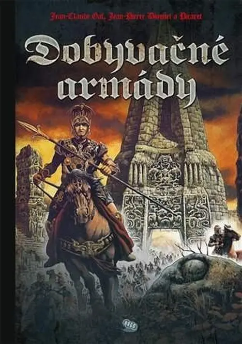 Dobyvačné armády - Jean-Pierr Dionnet