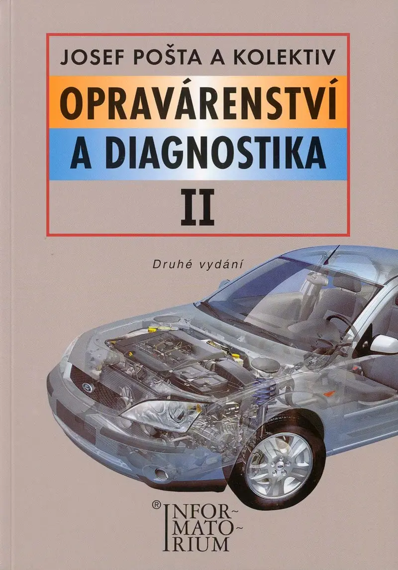 Opravárenství a diagnostika II pro 2. ročník UO Automechanik