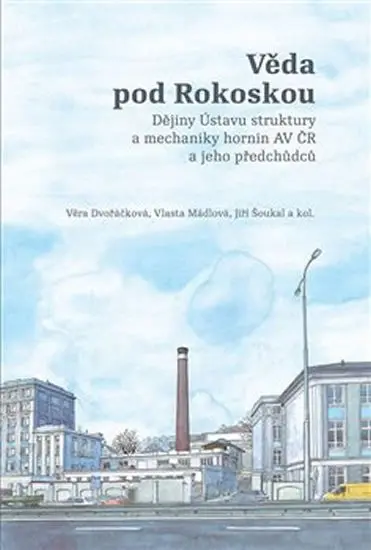 Věda pod Rokoskou - Věra Dvořáčková