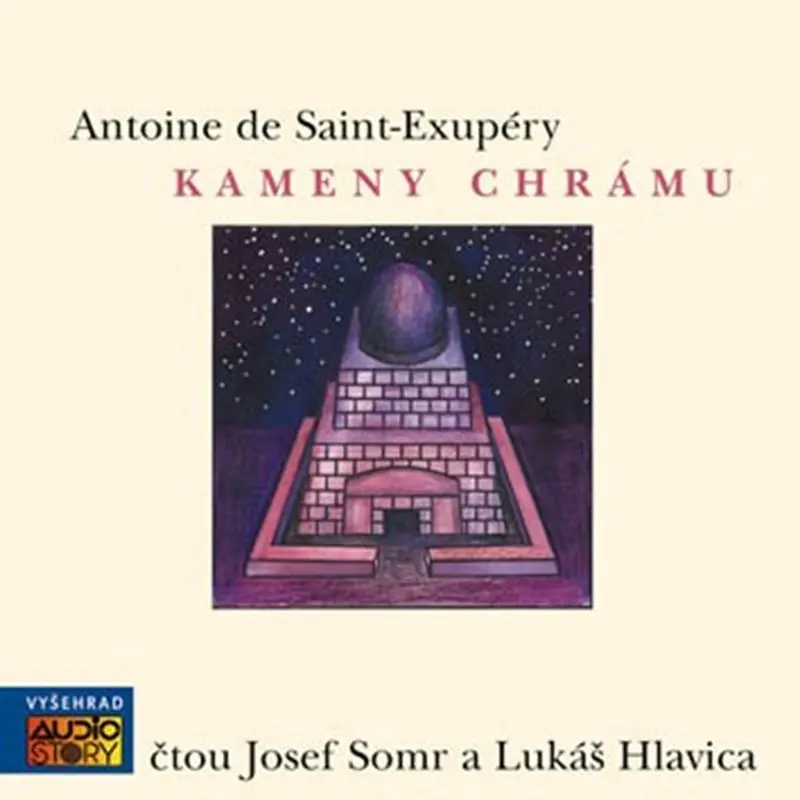 Kameny chrámu  (audiokniha) - Antoine de Saint-Exupéry