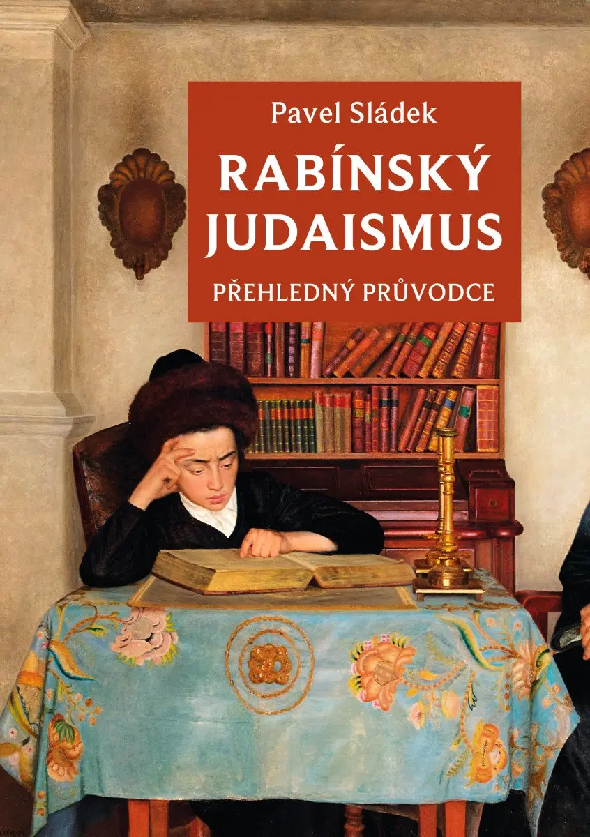 Rabínský judaismus - Přehledný průvodce - Pavel Sládek