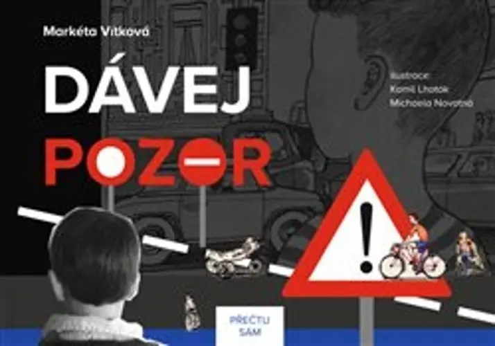 Dávej pozor! - Markéta Vítková