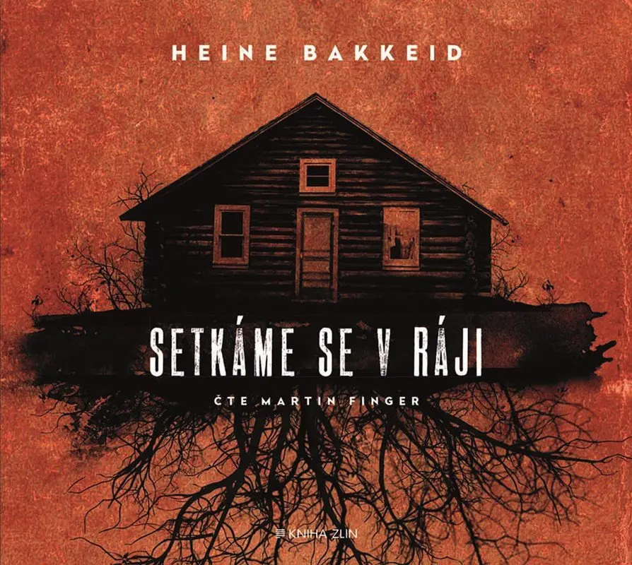 Setkáme se v ráji -  (Čte Martin Finger) (audiokniha) - Heine Bakkeid