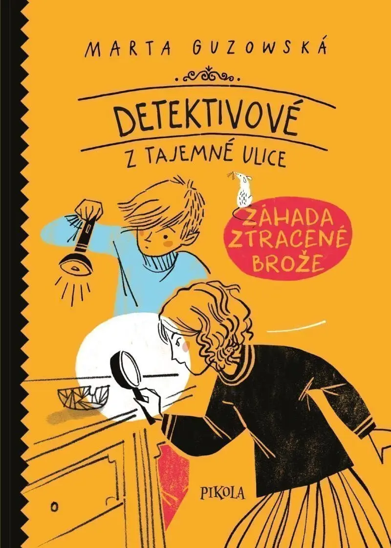 Detektivové z Tajemné ulice: Záhada ztracené brože - Marta Guzowská