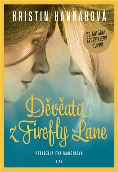 Děvčata z Firefly Lane - Kristin Hannah
