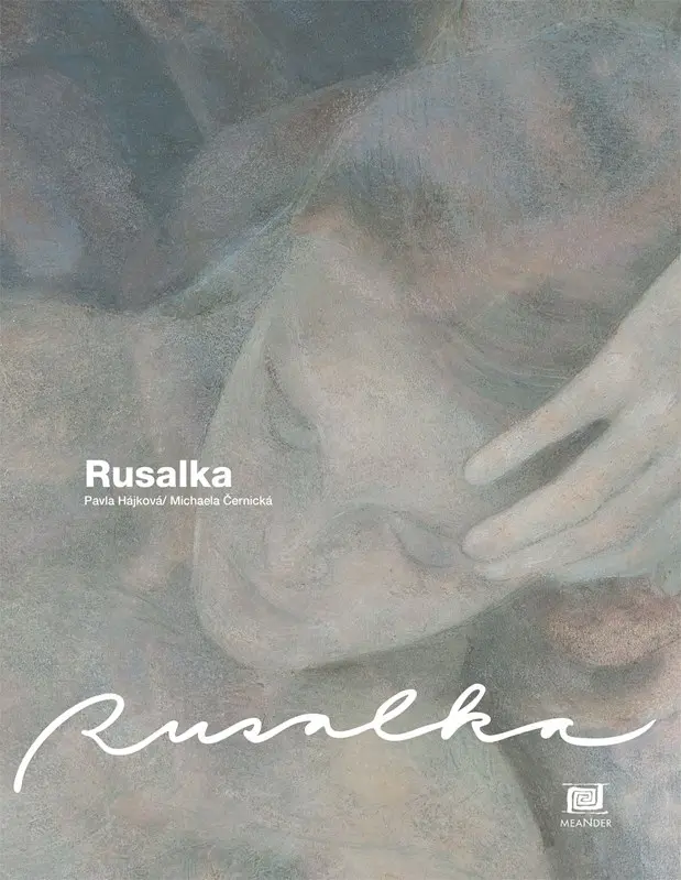 Rusalka (anglicky) - Pavla Hájková
