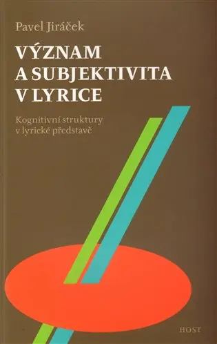 Význam a subjektivita v lyrice - Pavel Jiráček