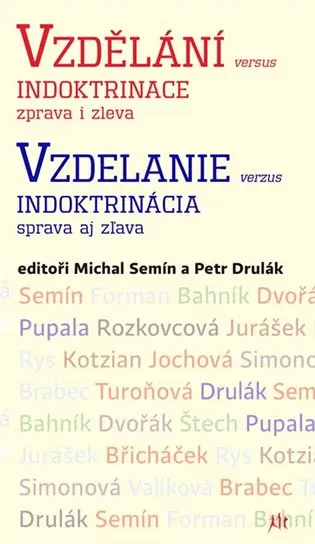 Vzdělání versus indoktrinace zprava i zleva - Michal Semín