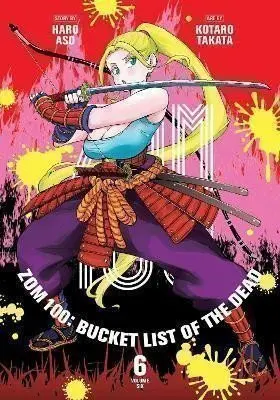 Zom 100: Bucket List of the Dead 6 - Haro Aso