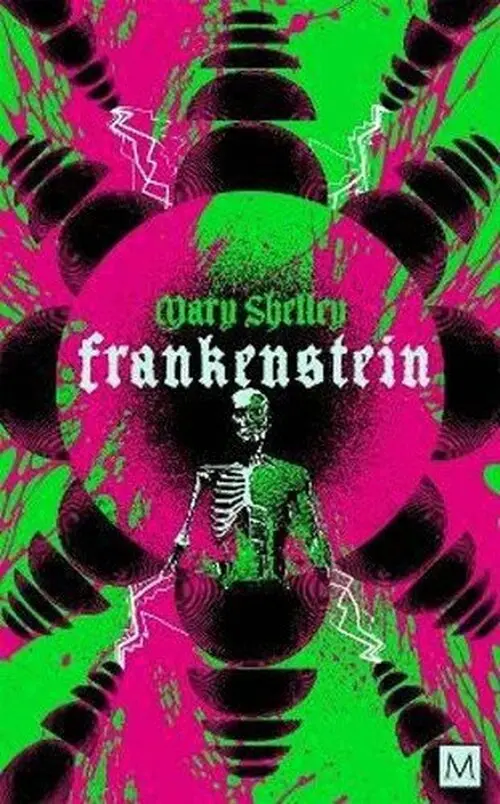 Frankenstein - Mary Wollstonecraft Shelley