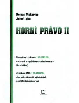 Horní právo II | LUKS, Josef, MAKARIUS, Roman