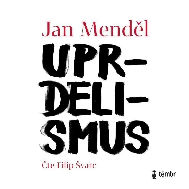 Uprdelismus (audiokniha) - Jan Menděl