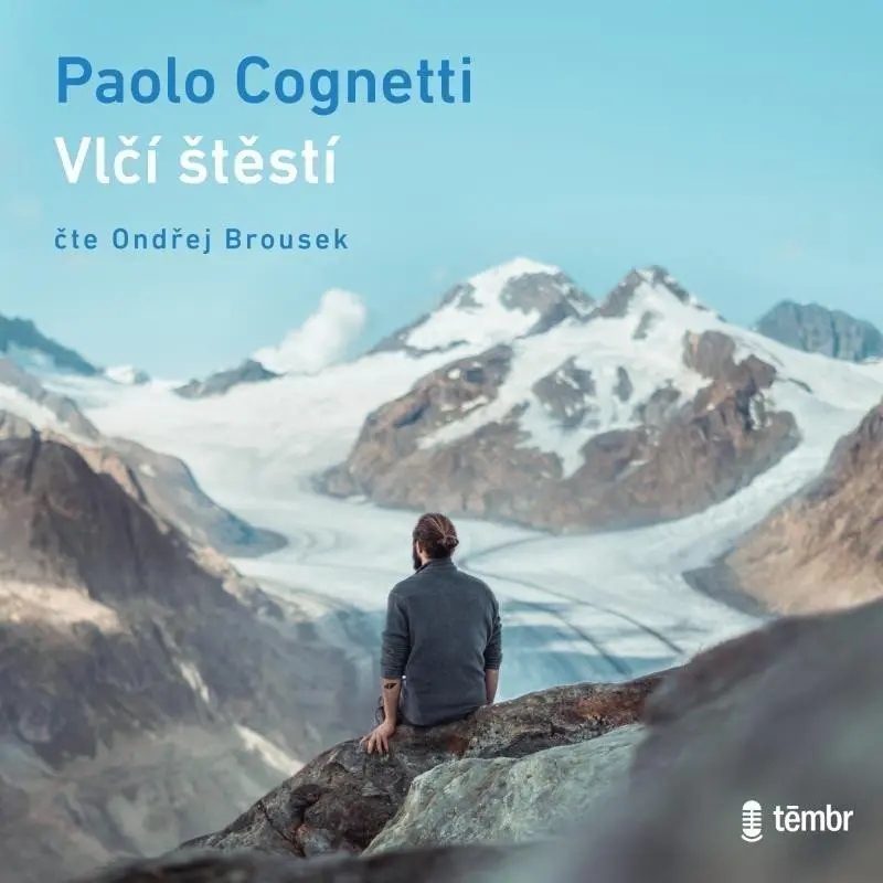Vlčí štěstí (audiokniha) - Paolo Cognetti