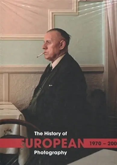 The History of European Photography 1970-2000 (komplet 2 sv.) - Václav Macek