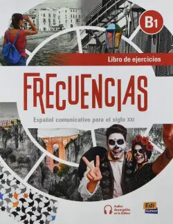 Frecuencias B1 Libro Ejercicios - Carlos Oliva, Amelia Guerrero