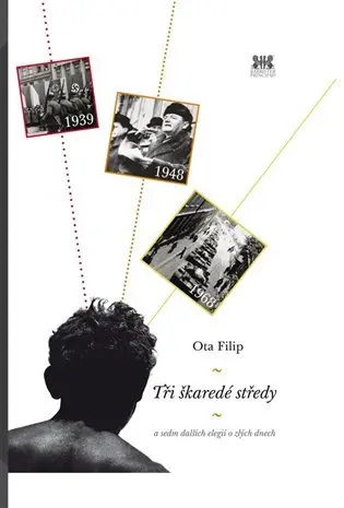 Tři škaredé středy - Ota Filip