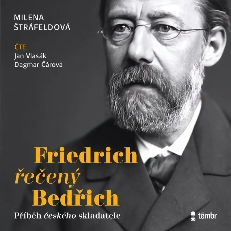 Friedrich řečený Bedřich (audiokniha) - Milena Štráfeldová