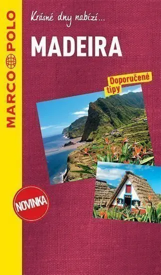 Madeira (Doporučené tipy)