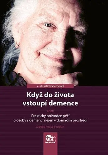 Když do života vstoupí demence - Marcela Hauke