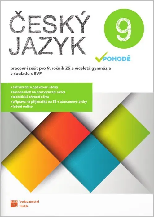 Český jazyk v pohodě 9 - pracovní sešit RVP - Gabriela Hudecová