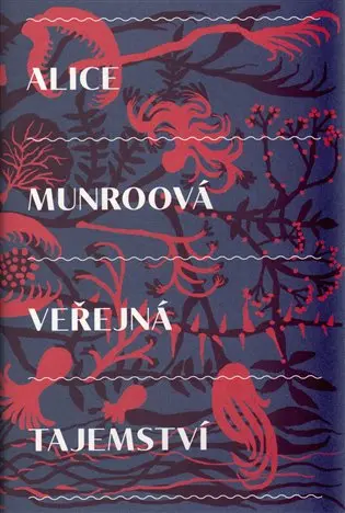 Veřejná tajemství - Alice Munro - kniha z kategorie Romantické