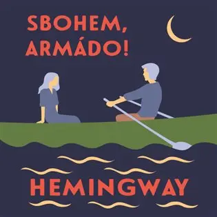 Sbohem, armádo! - audiokniha z kategorie Beletria