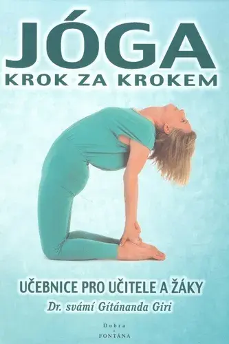 Jóga krok za krokem - svámí Gítánanda Giri