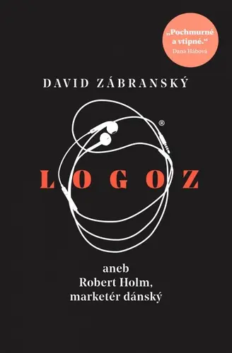 Logoz aneb Robert Holm, marketér dánský
