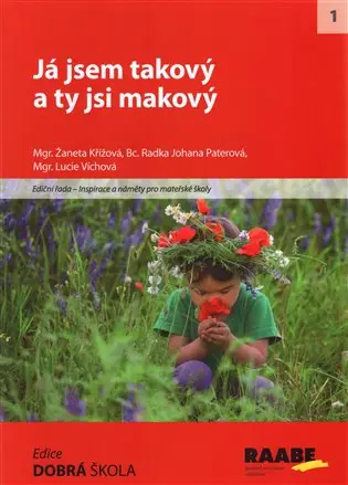Já jsem takový a ty makový - Žaneta Křížová